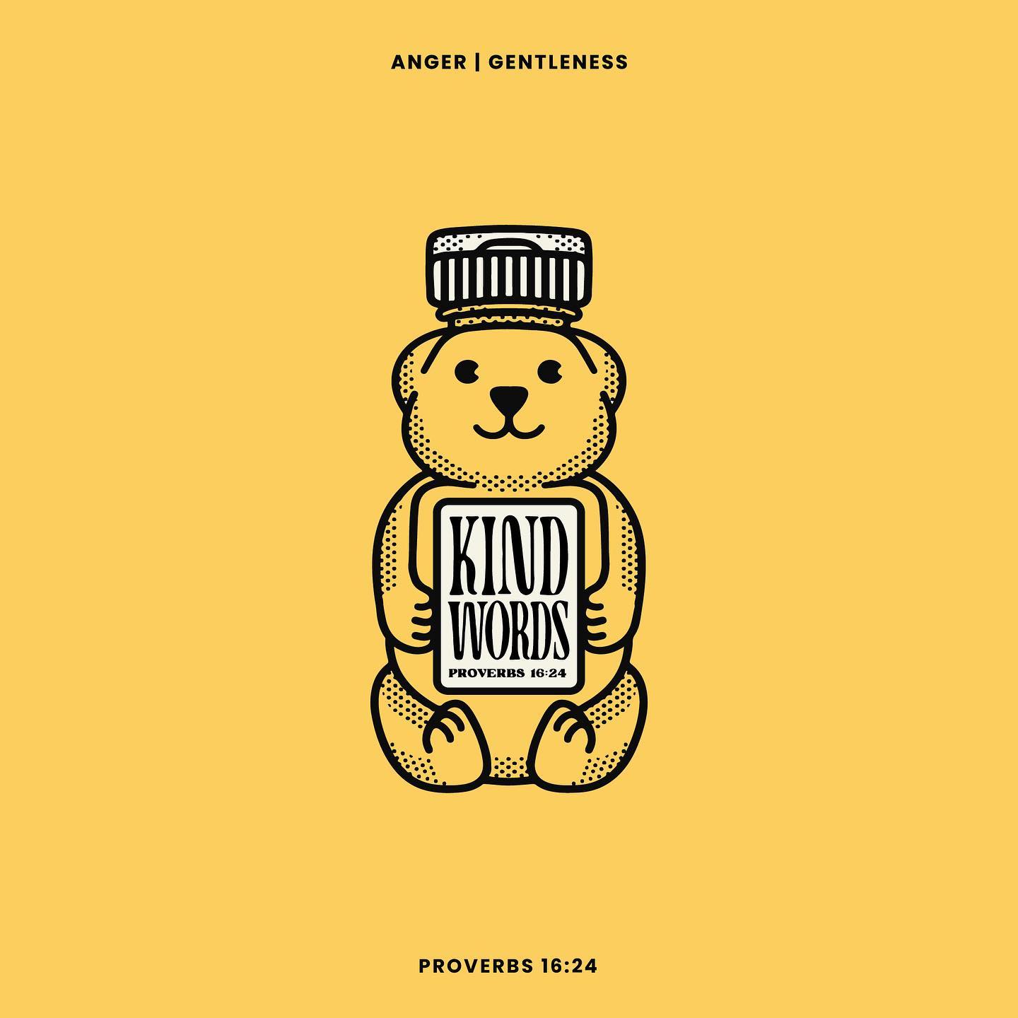 Proverbs 16:24 "Gentleness Health Facts" (Anger & Gentleness - Week 4)