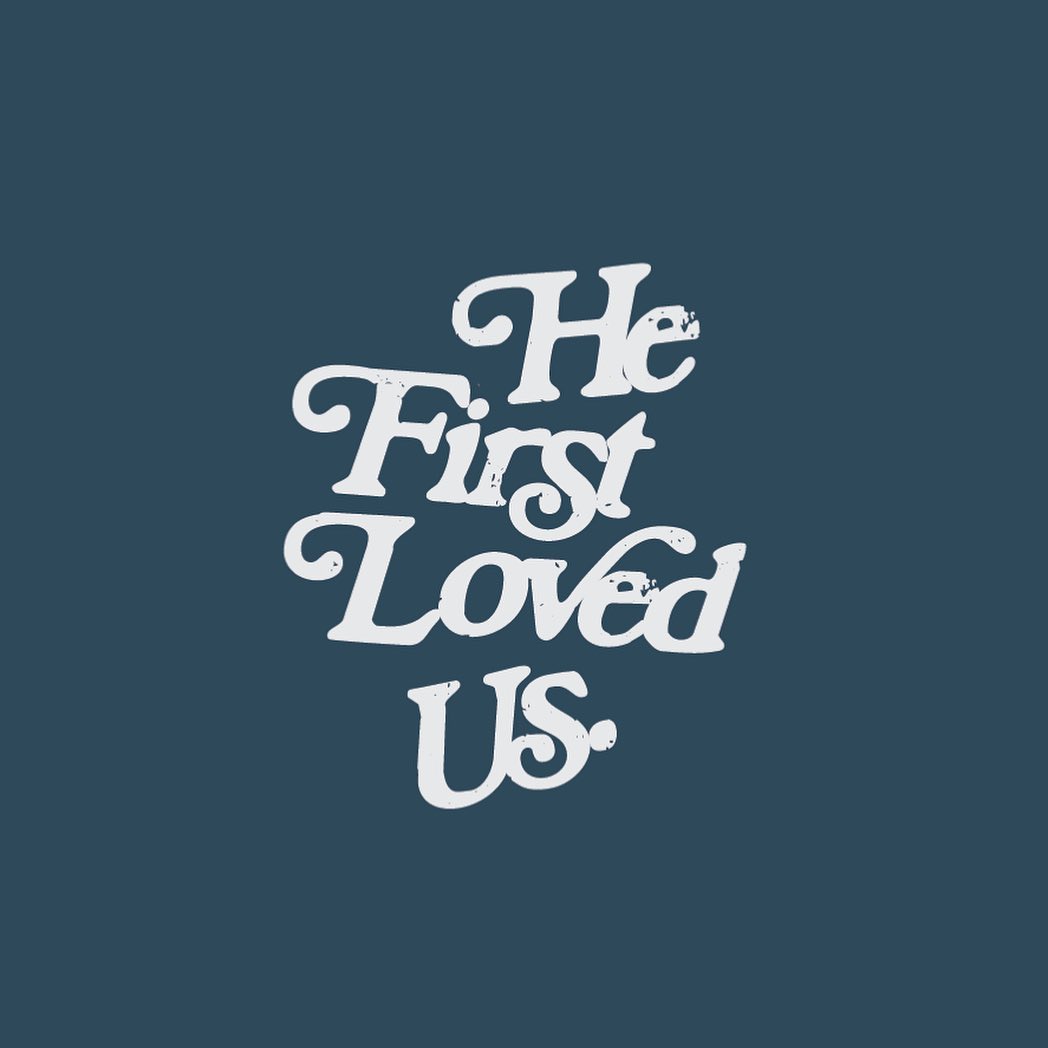 1 John 4:18-19 (LOVE | Week 4)