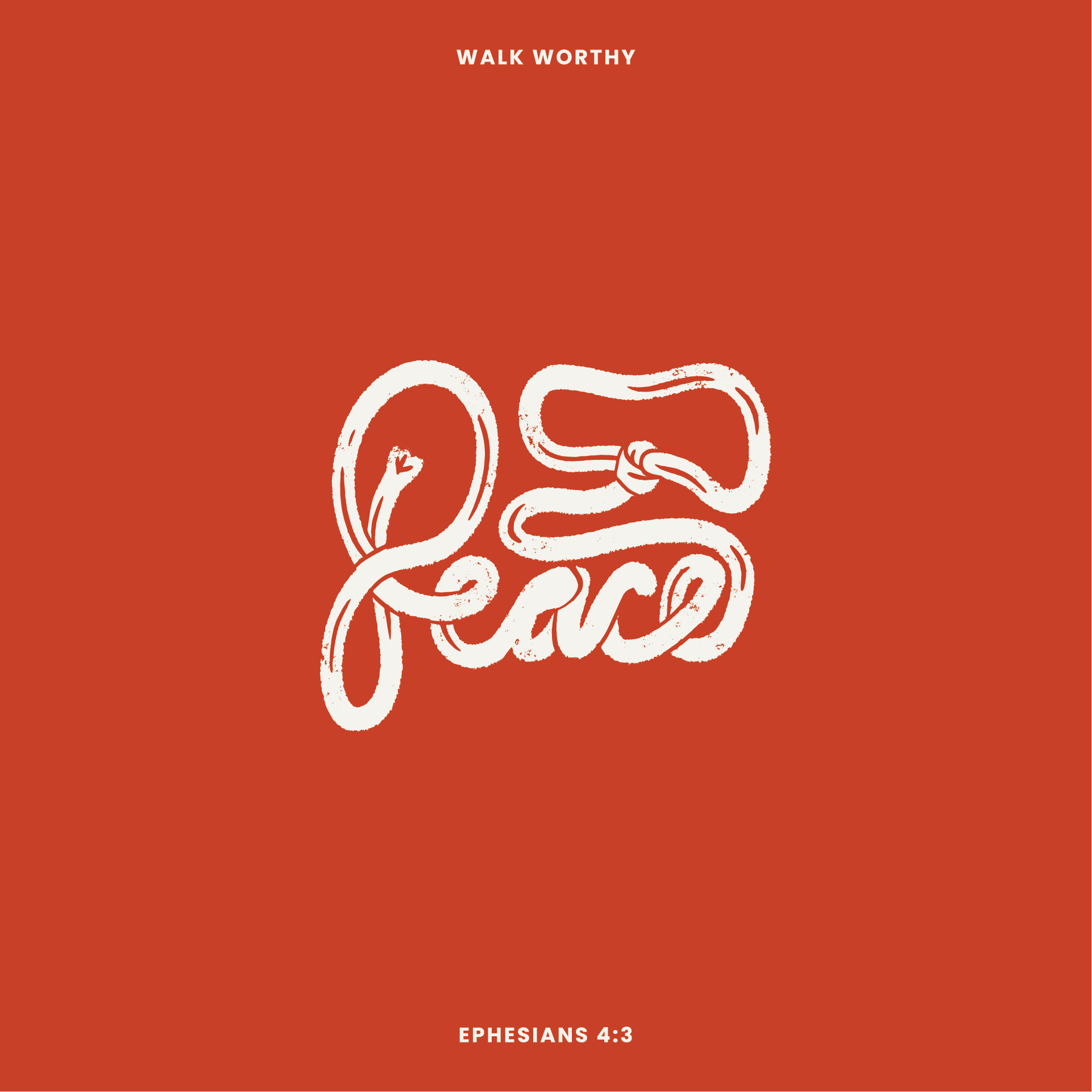 Ephesians 4:3 "Unity" (Walk Worthy - Week 3)