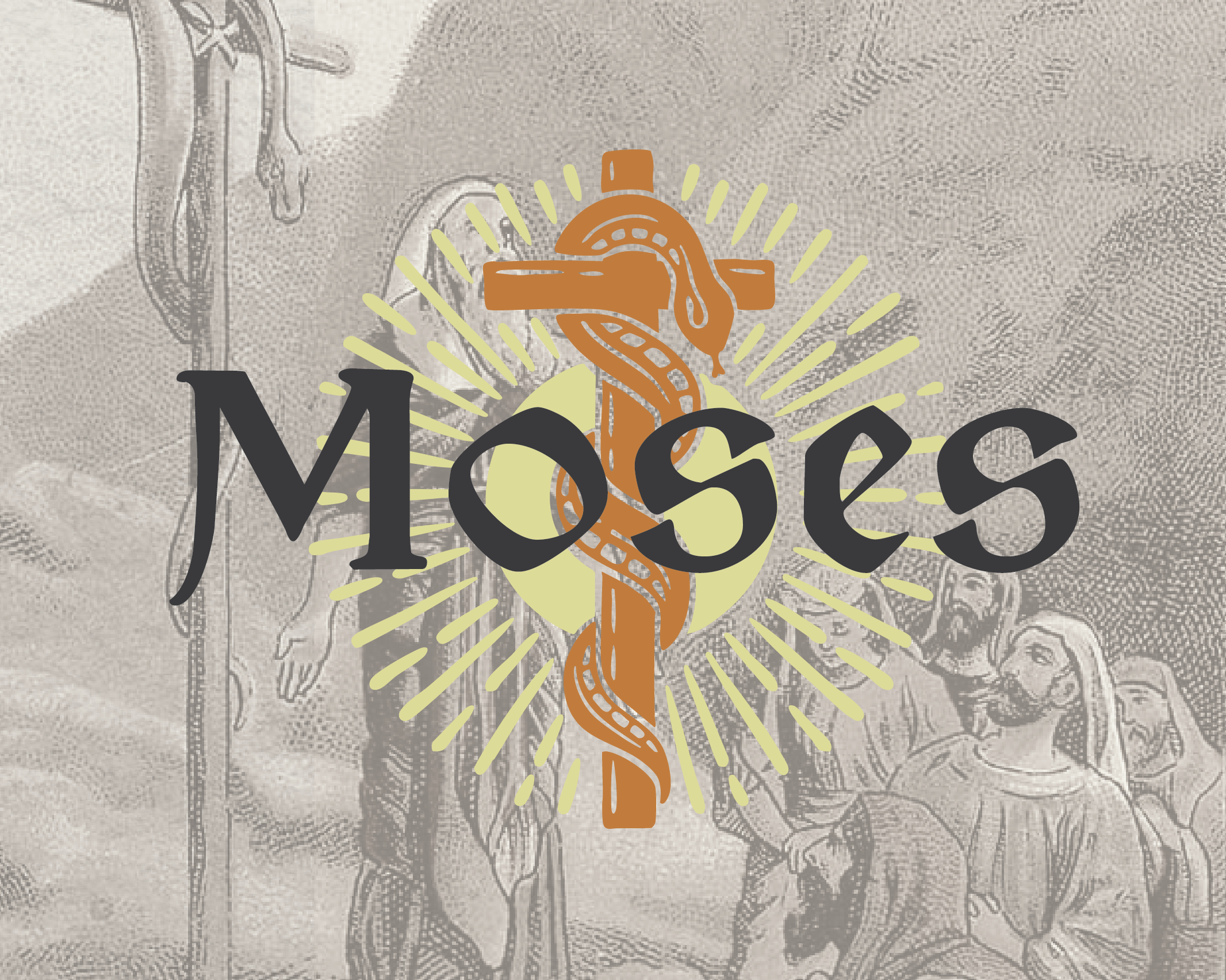 Introducing: Moses "The Man Chosen by God"