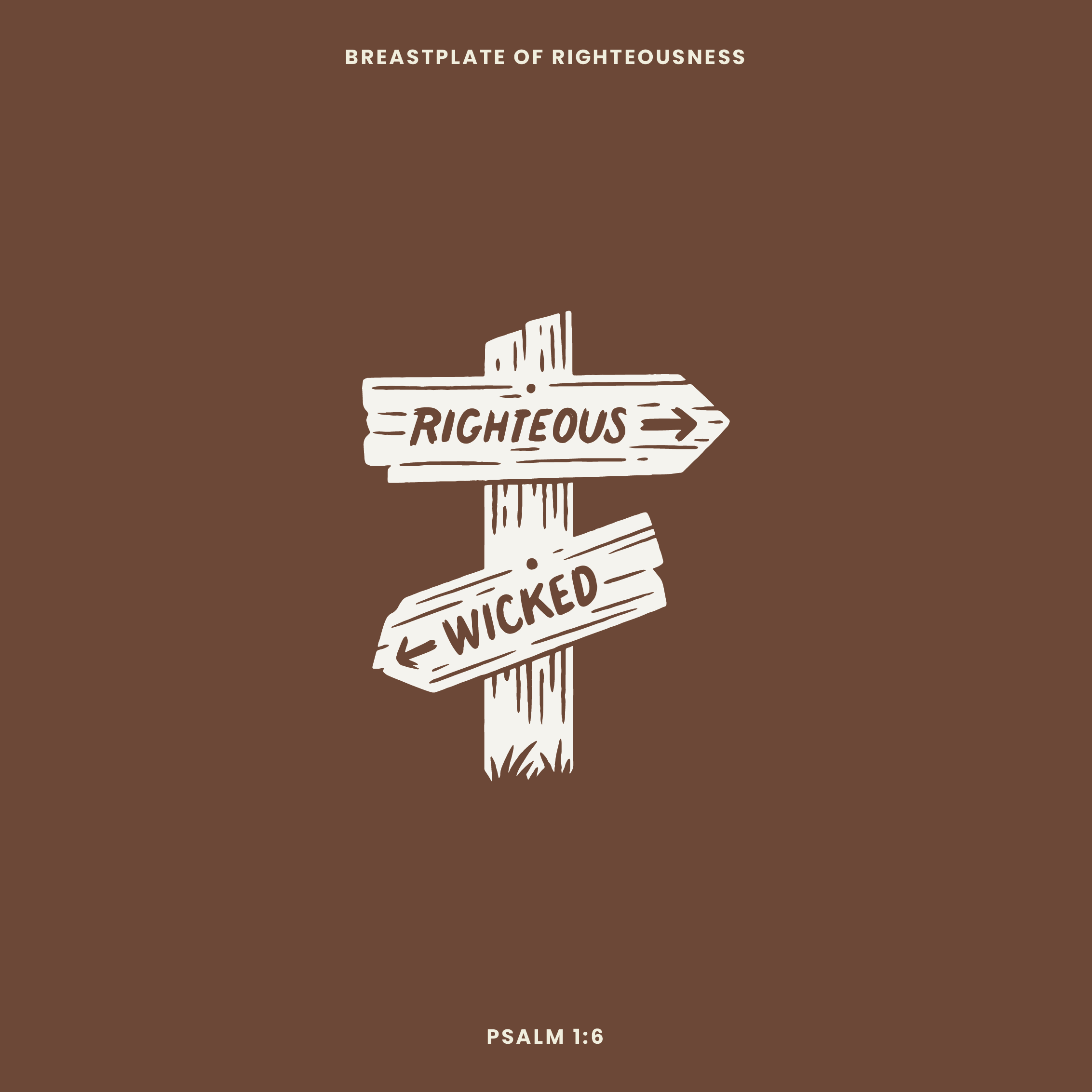 Psalm 1:6 devotional header graphic - Breastplate of Righteousness series, week 1 (The Way)